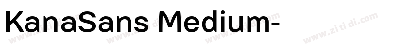 KanaSans Medium字体转换